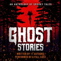 Ghost Stories by Authors, Various